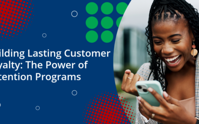 Building Lasting Customer Loyalty: The Power of Retention Programs